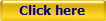 Click here